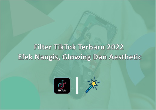 Filter TikTok Terbaru
