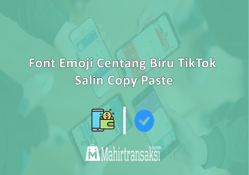 Font Emoji Centang Biru TikTok Salin Copy Paste