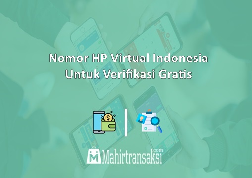 Nomor HP Virtual Indonesia Untuk Verifikasi Gratis