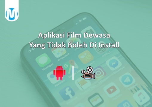 Aplikasi Film Dewasa Dan Film Biru
