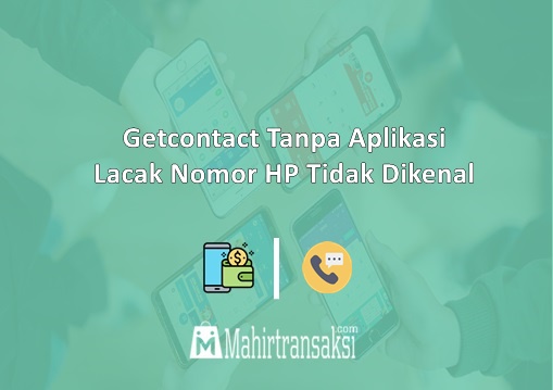 Getcontact Tanpa Aplikasi