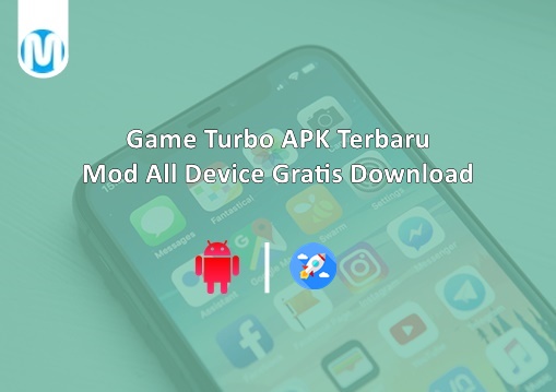 Game Turbo APK Terbaru Mod All Device
