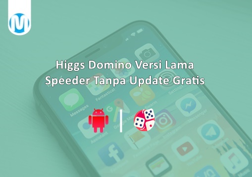 Higgs Domino Versi Lama 1.53 APK Speeder