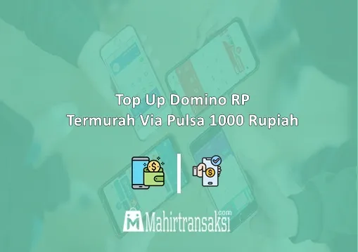 Top Up Domino RP Termurah Via Pulsa