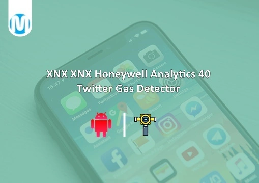 XNX XNX Honeywell Analytics 40 Twitter